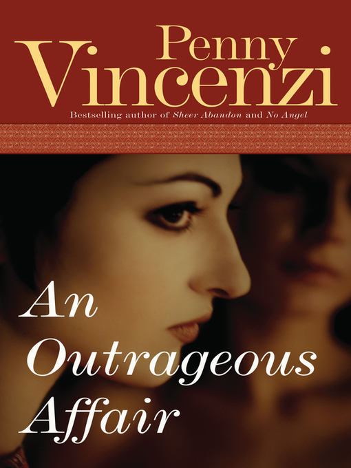 Title details for An Outrageous Affair by Penny Vincenzi - Available